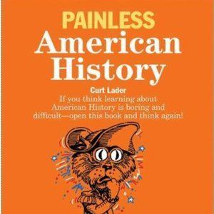 Barron's Painless Ser.: Painless American History by Curt Lader (2009, Trade